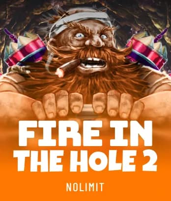 Fire in the Hole 2